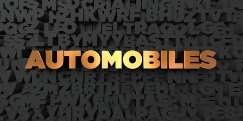 Automobiles - Gold text on black background - 3D rendered royalty free stock picture. This image can be used for an online website banner ad or a print postcard.