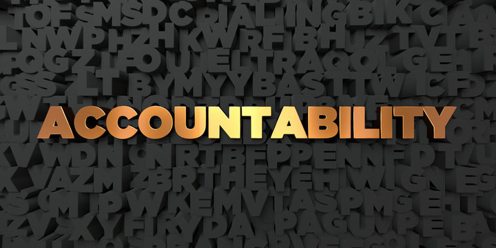 Accountability - Gold text on black background - 3D rendered royalty free stock picture. This image can be used for an online website banner ad or a print postcard.