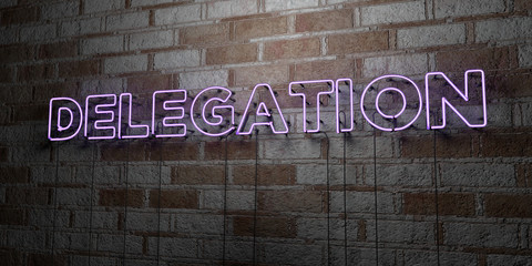 DELEGATION - Glowing Neon Sign on stonework wall - 3D rendered royalty free stock illustration.  Can be used for online banner ads and direct mailers..
