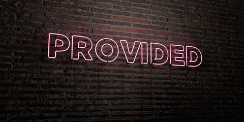 PROVIDED -Realistic Neon Sign on Brick Wall background - 3D rendered royalty free stock image. Can be used for online banner ads and direct mailers..