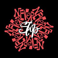 Never Stop mandala style calligraphic lettering promotional slog