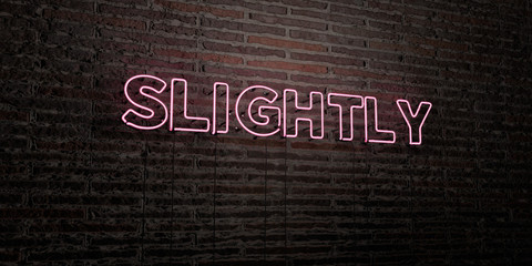 SLIGHTLY -Realistic Neon Sign on Brick Wall background - 3D rendered royalty free stock image. Can be used for online banner ads and direct mailers..