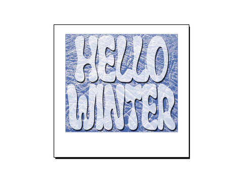 Winter  background with typography text Hello Winter
