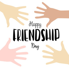 Vector happy friendship day lettering with children hands background