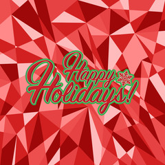 Happy holidays sign red background