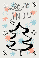 Let It Snow. Merry Christmas vintage hand drawn greeting cards, gift tag, postcard, poster. Calligraphic artwork