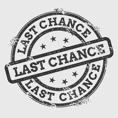 Last chance rubber stamp isolated on white background. Grunge round seal with text, ink texture and splatter and blots, vector illustration.