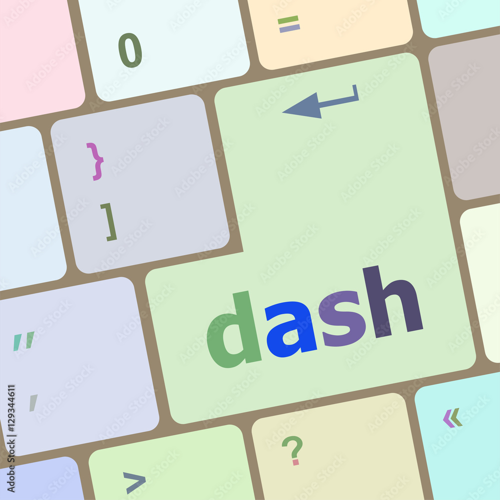 Poster dash word on keyboard key, notebook computer button