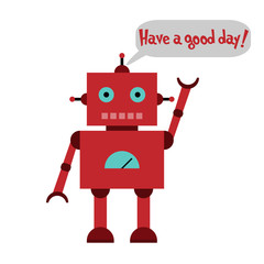 Vector illustration of a toy Robot with text Have a good day!