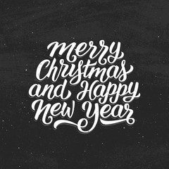 Merry Christmas and Happy New Year calligraphic text on vintage greeting card template. Vector poster for winter holidays with hand drawn lettering on black chalkboard background