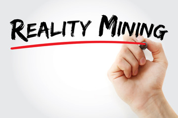 Hand writing Reality mining with marker, concept background