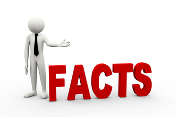 3d businessman with word facts