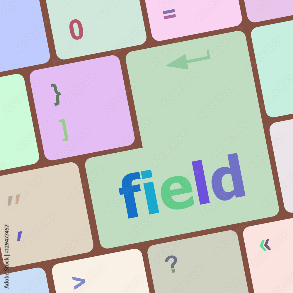 Poster field word on keyboard key, notebook computer button