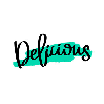 Quote "Delicious". Trendline calligraphy