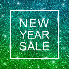 New Year Sale on blue green glitter. Vector