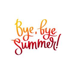 Bye, bye, Summer. The trend calligraphy