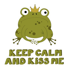 Illustration of the frog Prince with the message 'keep calm and kiss me'