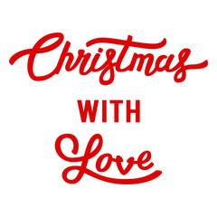 Christmas with Love. Vector Calligraphic Lettering design card template.