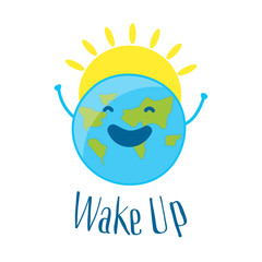 Good Morning Card with fun earth and sun. Wake up. Vector illustration.