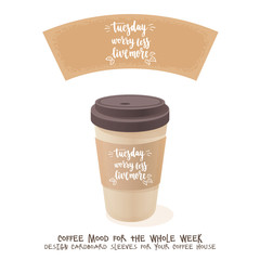 Coffee cardboard sleeve. Week days motivation quotes. Wednesday.