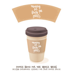 Coffee cardboard sleeve. Week days motivation quotes. Monday.