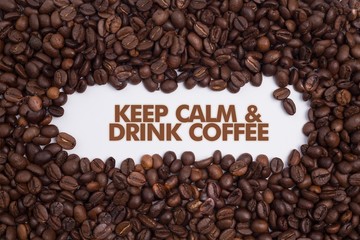 Background made of coffee beans in with message 