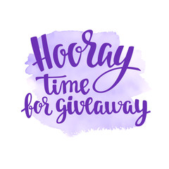 Hooray giveaway. Lettering handwritten for social media contests and special offer.