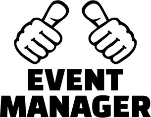 Event manager with thumbs. T-Shirt design.