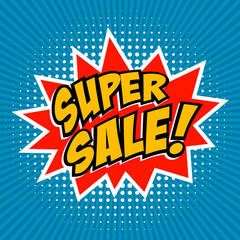 Super Sale. Comic style phrase on sunburst background. Design element for flyer, poster. Vector illustration.