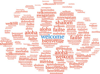 International Welcome Word Cloud. Each word used in this word cloud is another language's version of the word Welcome.