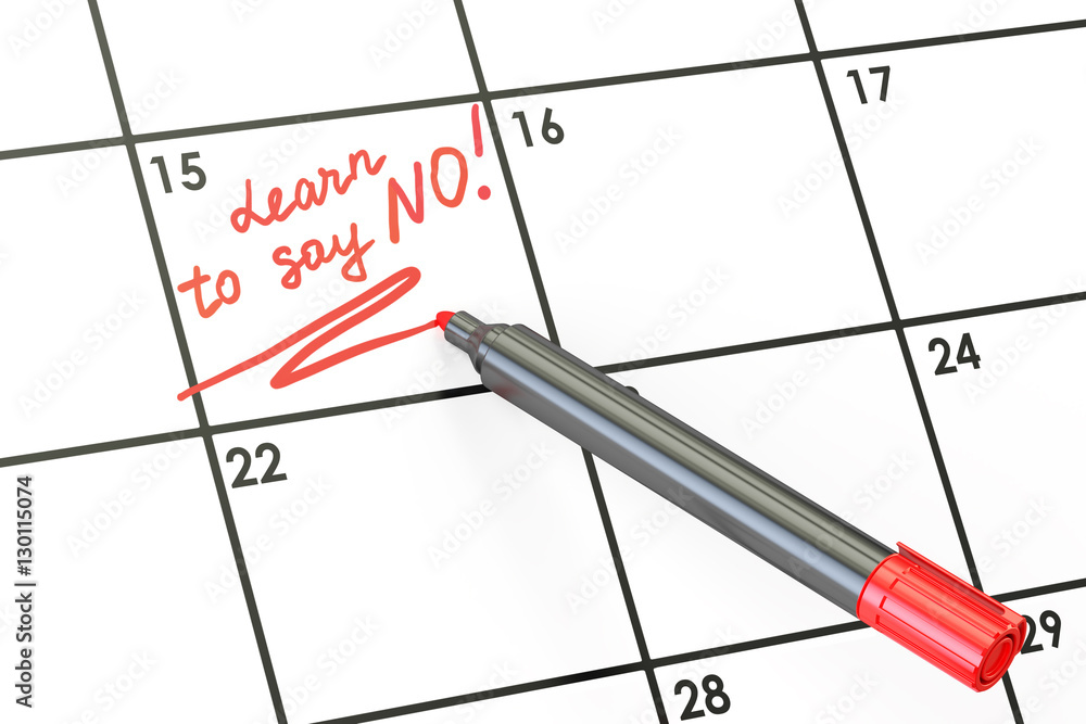 Poster learn to say no! date on calendar concept, 3d rendering