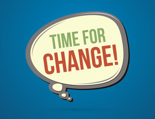 Time for change text in balloons graphic vector.