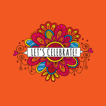 Banner with the words let's celebrate surrounded by stars, doodles, swirls and sparkles on an orange background, vector illustration.