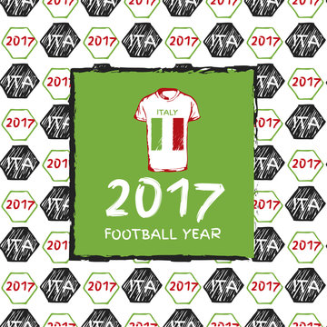 Football hand drawn pattern. With Italy country flag and t-shirt. 2017 Football Year.