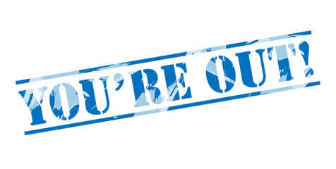 you are out! blue stamp on white background