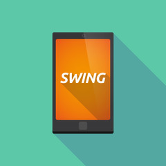 Long shadow smart phone with    the text SWING