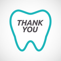 Isolated tooth with    the text THANK YOU