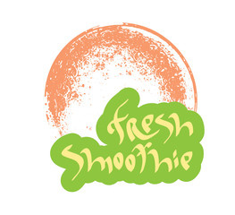 Fresh smoothie hand drawn text with glass