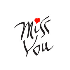 Fototapeta premium Miss You text with heart symbol