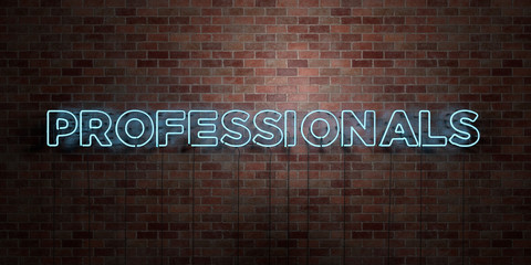 PROFESSIONALS - fluorescent Neon tube Sign on brickwork - Front view - 3D rendered royalty free stock picture. Can be used for online banner ads and direct mailers..