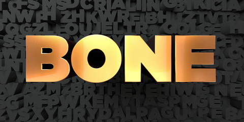 Bone - Gold text on black background - 3D rendered royalty free stock picture. This image can be used for an online website banner ad or a print postcard.