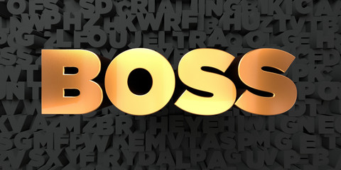 Boss - Gold text on black background - 3D rendered royalty free stock picture. This image can be used for an online website banner ad or a print postcard.
