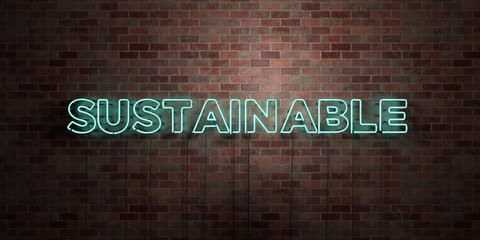 SUSTAINABLE - fluorescent Neon tube Sign on brickwork - Front view - 3D rendered royalty free stock picture. Can be used for online banner ads and direct mailers..