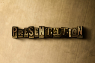 Naklejka premium PRESENTATION - close-up of grungy vintage typeset word on metal backdrop. Royalty free stock illustration. Can be used for online banner ads and direct mail.