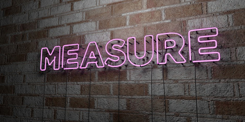 MEASURE - Glowing Neon Sign on stonework wall - 3D rendered royalty free stock illustration.  Can be used for online banner ads and direct mailers..