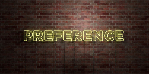 PREFERENCE - fluorescent Neon tube Sign on brickwork - Front view - 3D rendered royalty free stock picture. Can be used for online banner ads and direct mailers..