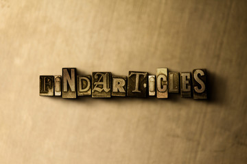 Obraz premium FINDARTICLES - close-up of grungy vintage typeset word on metal backdrop. Royalty free stock illustration. Can be used for online banner ads and direct mail.