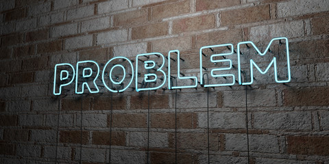 PROBLEM - Glowing Neon Sign on stonework wall - 3D rendered royalty free stock illustration.  Can be used for online banner ads and direct mailers..