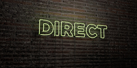 DIRECT -Realistic Neon Sign on Brick Wall background - 3D rendered royalty free stock image. Can be used for online banner ads and direct mailers..