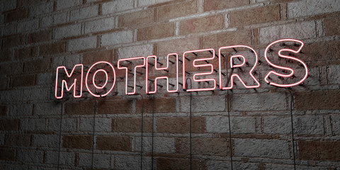 MOTHERS - Glowing Neon Sign on stonework wall - 3D rendered royalty free stock illustration.  Can be used for online banner ads and direct mailers..